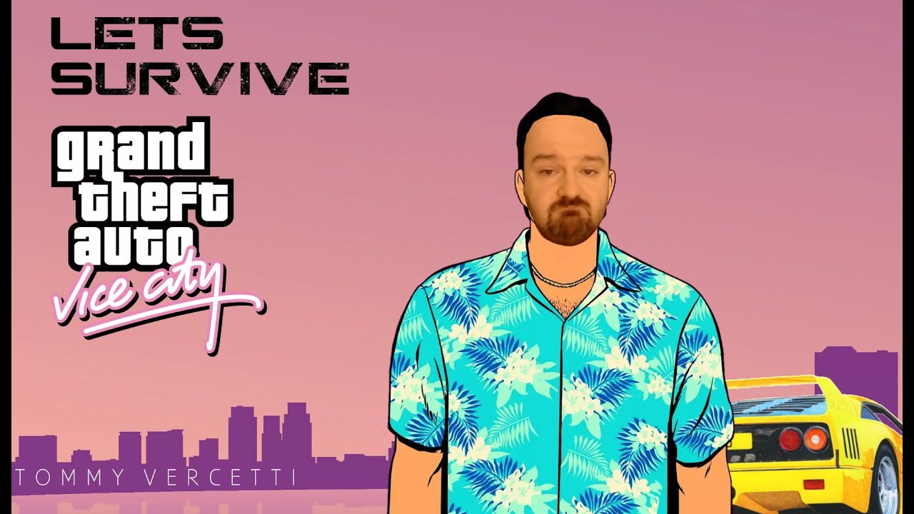 Lets Survive - DSP Plays Grand Theft Auto: Vice City Definitive Edition