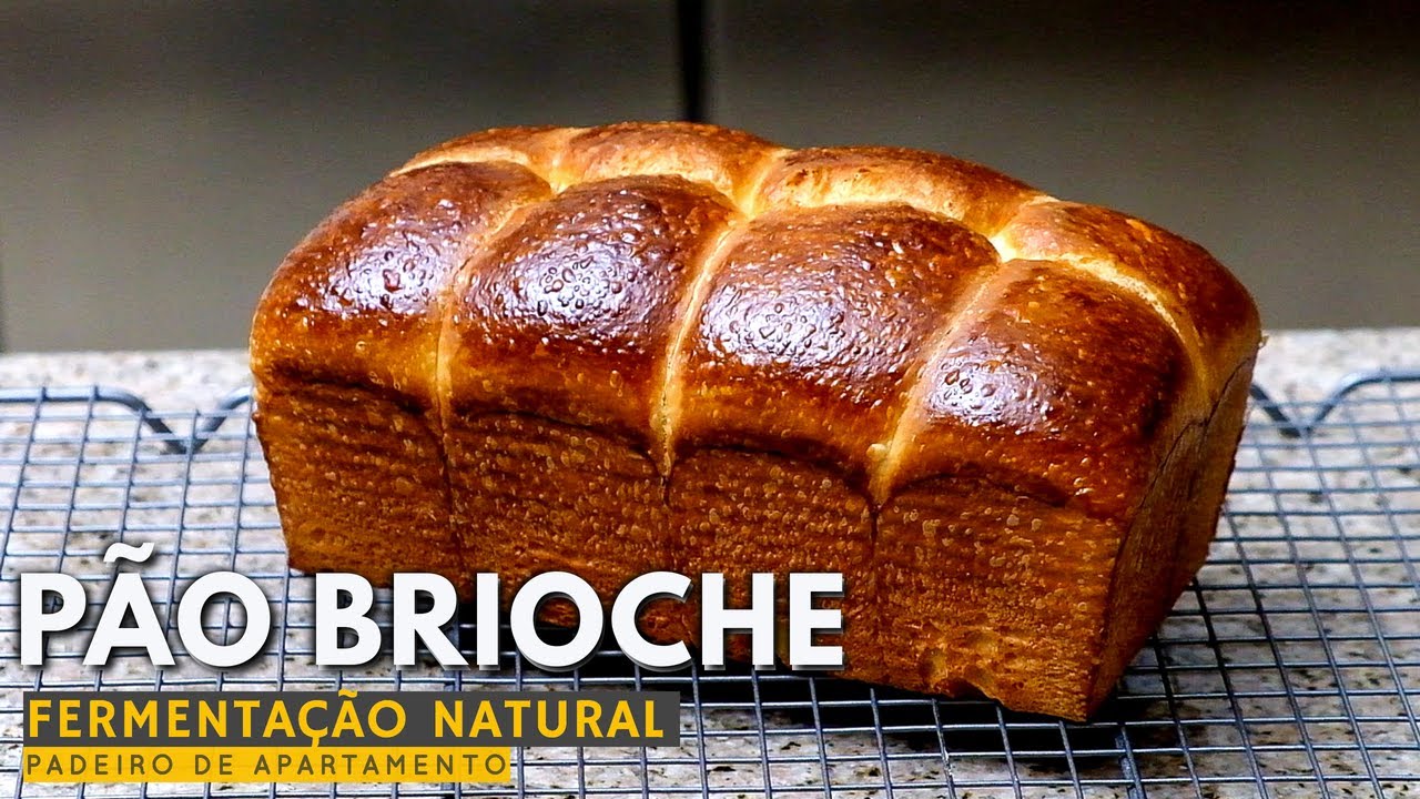Pão Brioche de Fermentação Natural