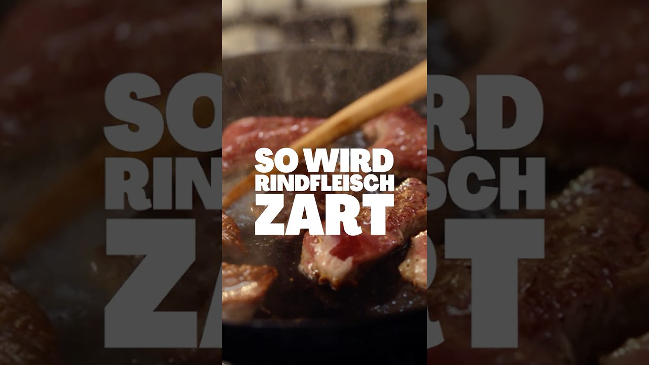 So wird Rindfleisch zart!