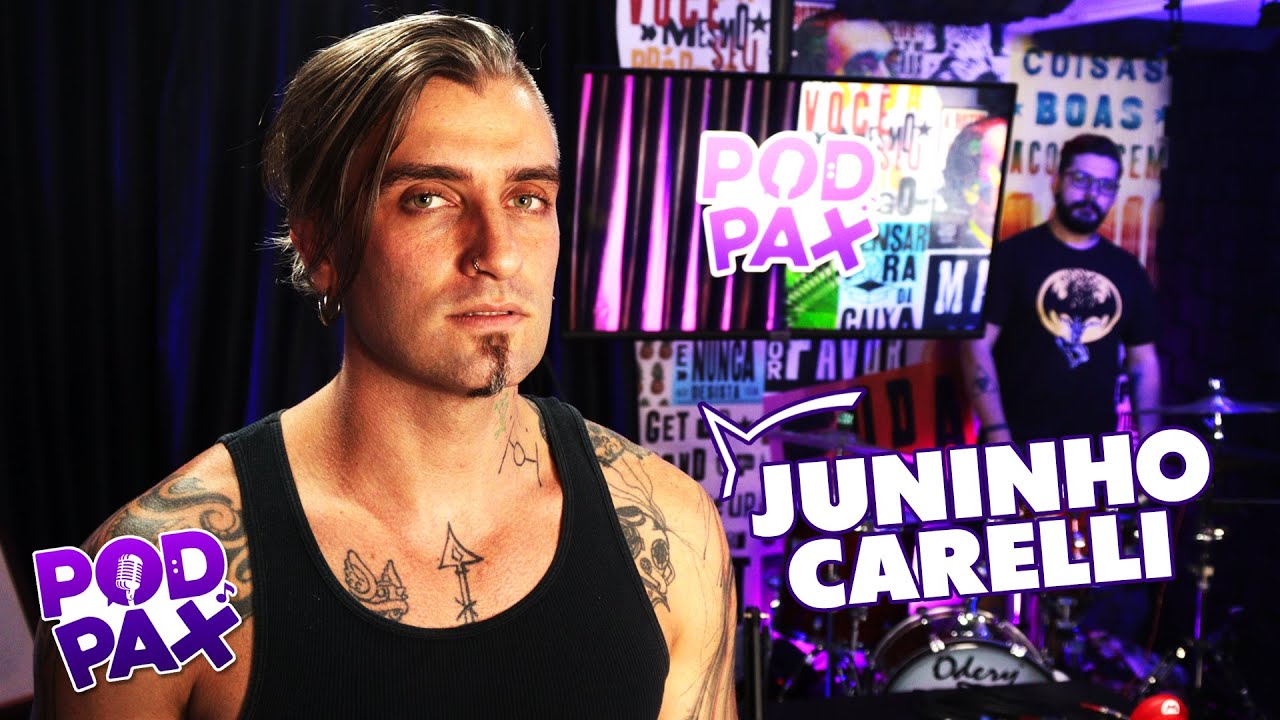 Juninho Carelli | PodPax #141