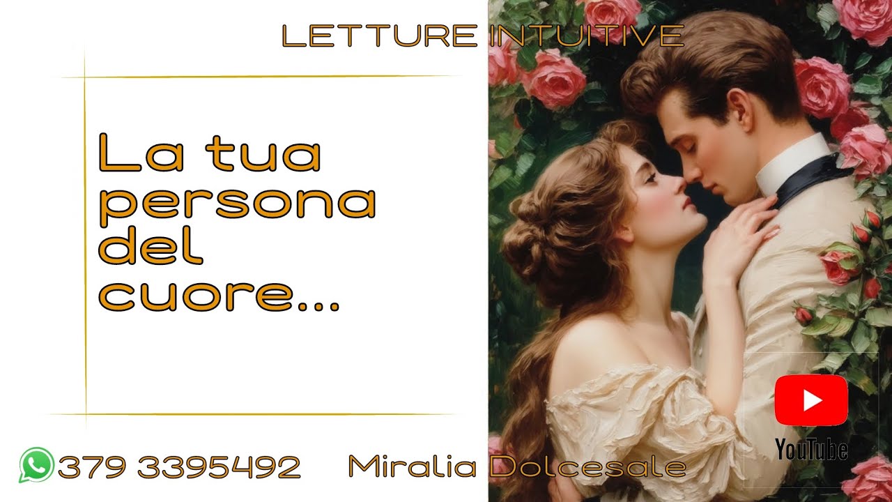 🔮❤️LA TUA PERSONA DEL CUORE❤️🔮