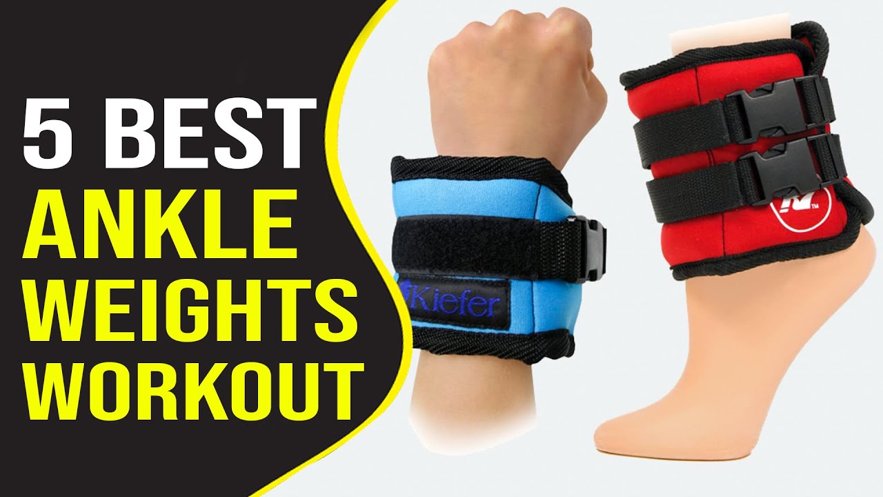 Top 5 Best Ankle Weights Workout [Can Build Some Phenomenal Body Workout]