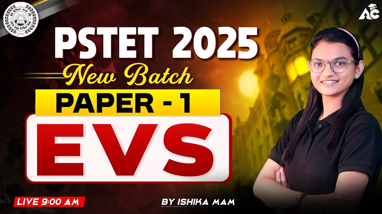 PSTET 2025 Preparation | Environment | Paper-1  | By Ishika mam | Live 9:00 AM