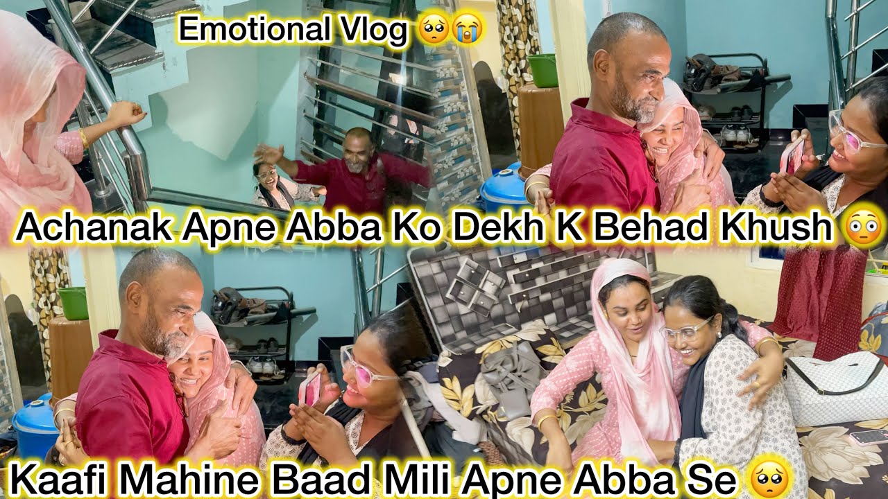 Kaafi Mahine Baad Achanak 😳Abba Se Milkar Shabnam Behad Khush Ho Gai 🥺 | Emotional Vlog 🥺😭