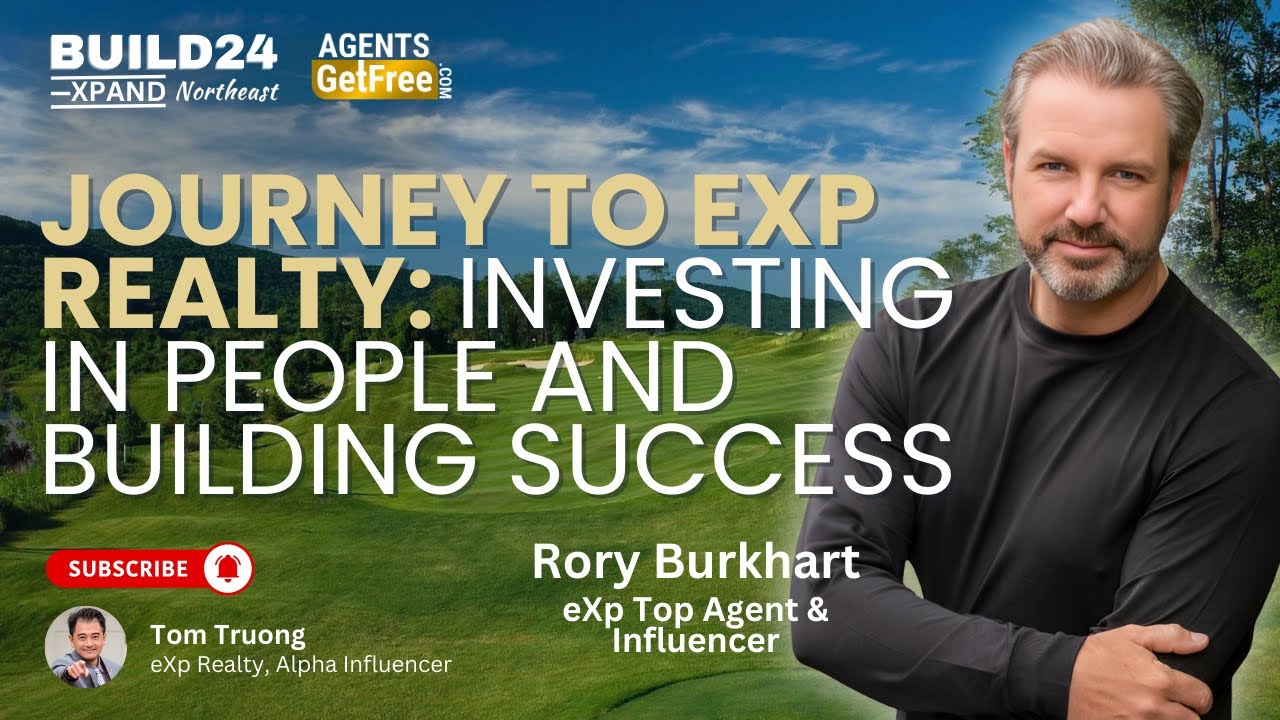 Journey to eXp Realty: Investing in People and Building Success by Rory Burkhart