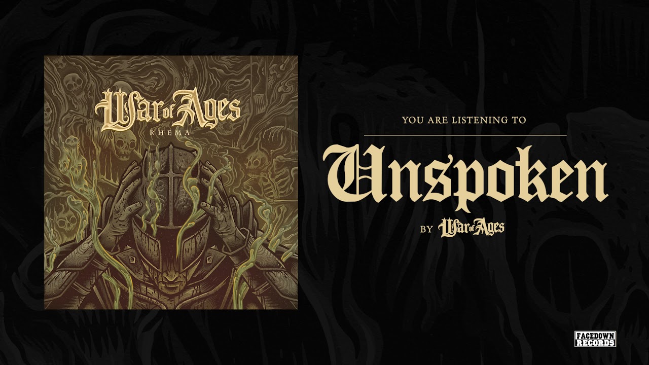 War Of Ages - Unspoken