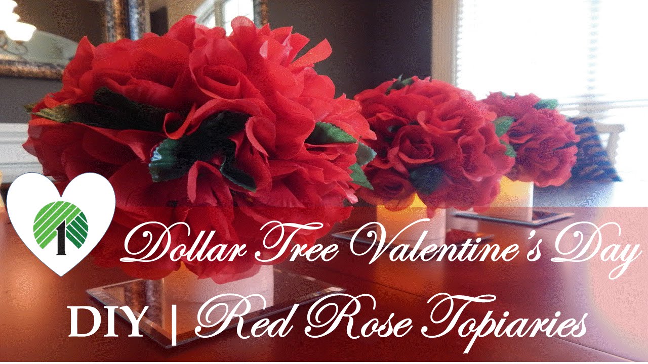 Dollar Tree Valentine's Day Centerpiece | DIY Red  Rose Topiaries