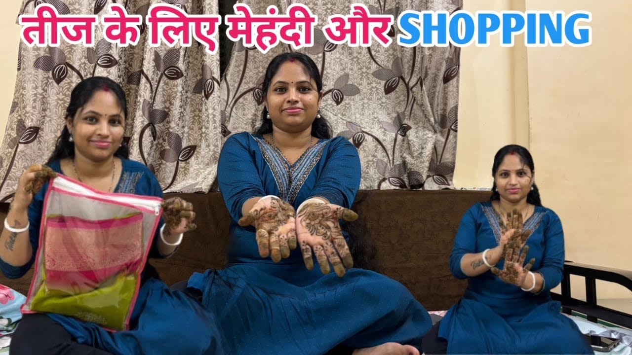 तीज के लिए मेहंदी और Shopping #tinkunanduvlog 
