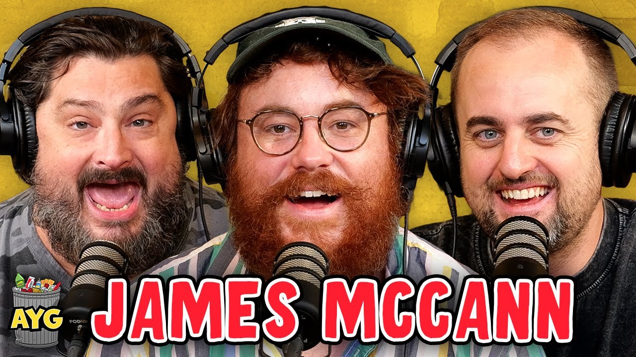 James McCann! | Are You Garbage Comedy Podcast w/ Kevin Ryan & H. Foley