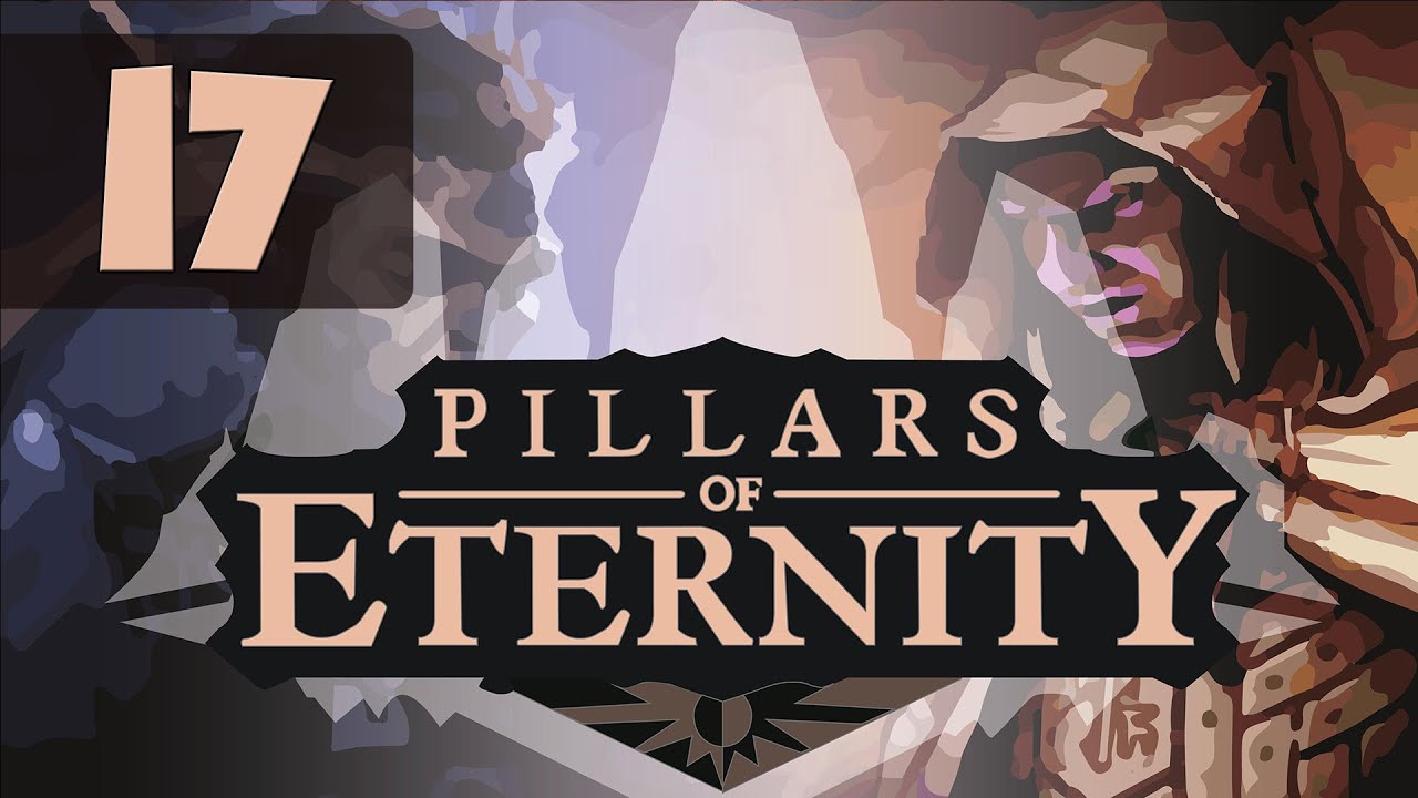 Pillars of Eternity - Let's Play - Part 17 - Raedric's Hold