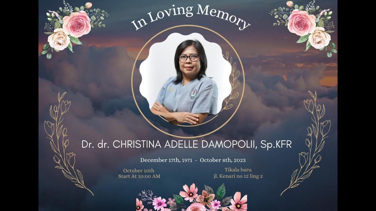 Ibadah Pemakaman Dr. dr. Christina Adelle Damopilii, Sp.KFR