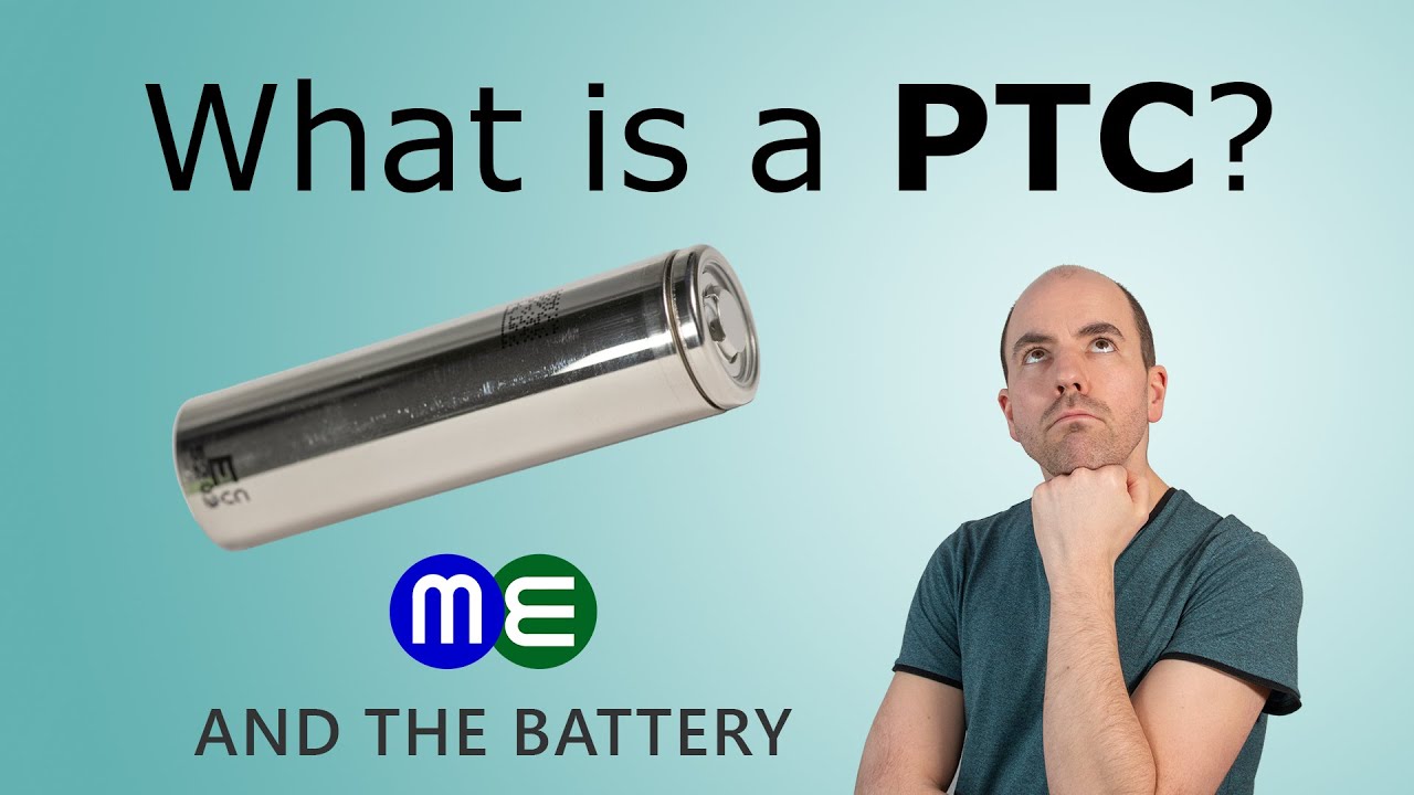 Battery Safety: What is a Positive Temperature Coefficient (PTC) device?