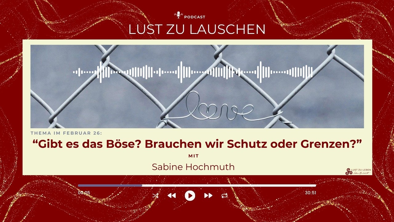 Gibt es das Böse? Brauchen wir Schutz oder Grenzen?