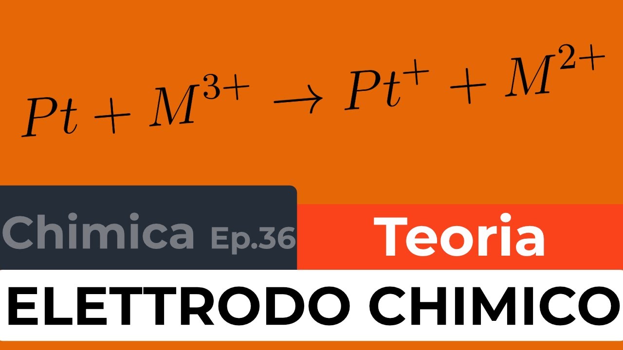 Elettrodo Chimico: Definizione, Esempio, Calcolo  ΔE e  ΔG | Corso Chimica Ep. 36