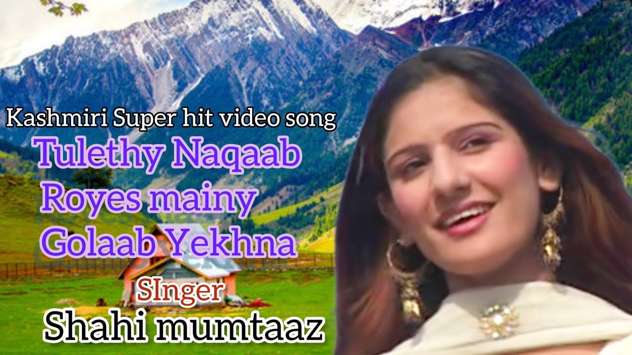 Kashmiri Super Hit Video Song || Tulthy Naqaab Royes || By Shahi Momtaaz