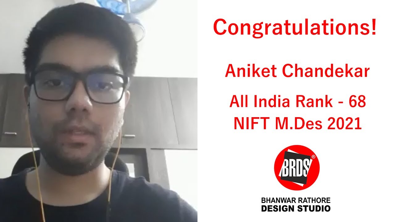 Aniket Chandekar I NIFT All India Rank 68 | NIFT Results M.DES 2021 | NIFT Admission 2021
