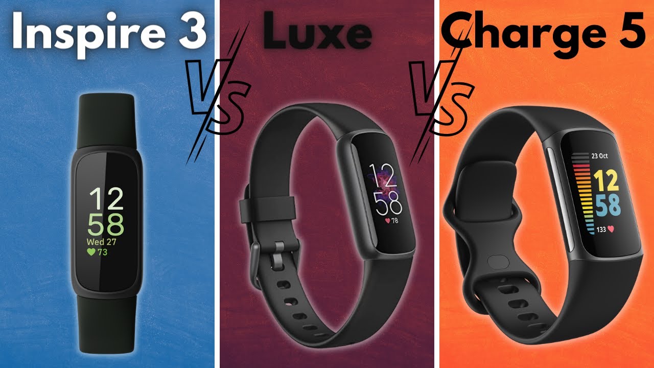 Fitbit Inspire 3 против Luxe против Charge 5 | Обзор фитнес-технологий