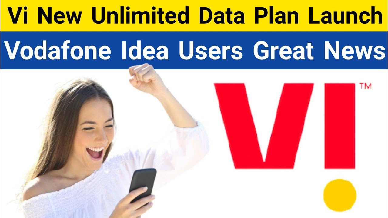 Vi New Unlimited Data Plan Launch 2021 | Vodafone Idea Unlimited Data Plan 2021
