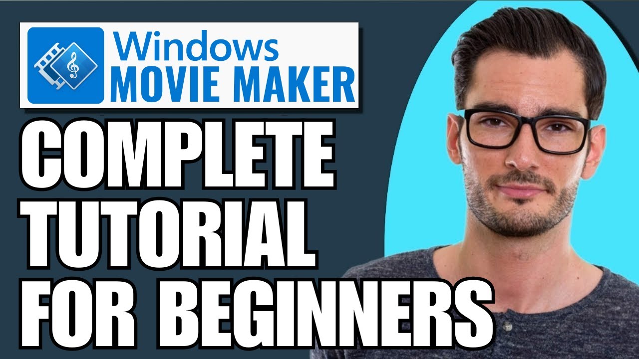 Complete Windows Movie Maker Tutorial for Beginners | How To Use Windows Movie Maker