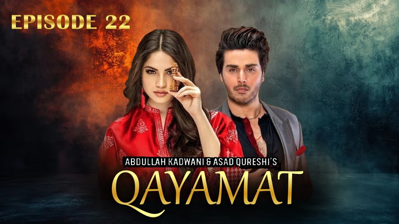 Qayamat | Episode 22 | Ahsan khan | Neelam Muneer | Amar Khan #trending #ost #epic #new #feed