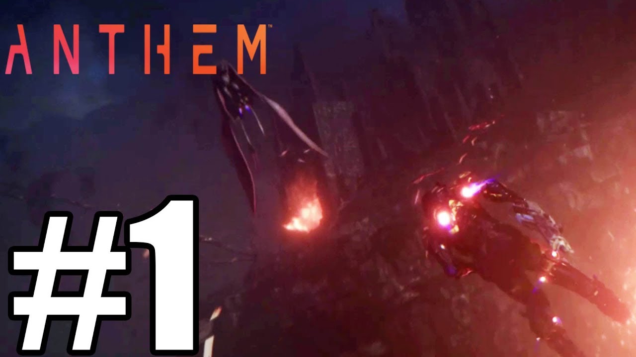 Anthem Gameplay Walkthrough Part 1 - Intro ( Full Game )
