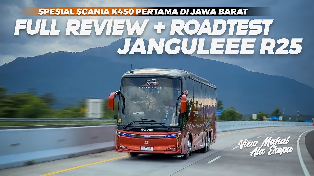[ INI SIH SEMPURNA ! 😍] PEMANDANGAN INDAH + BUS TERMEWAH NYA JAWA BARAT ! Rilisan Janguleee R25 2