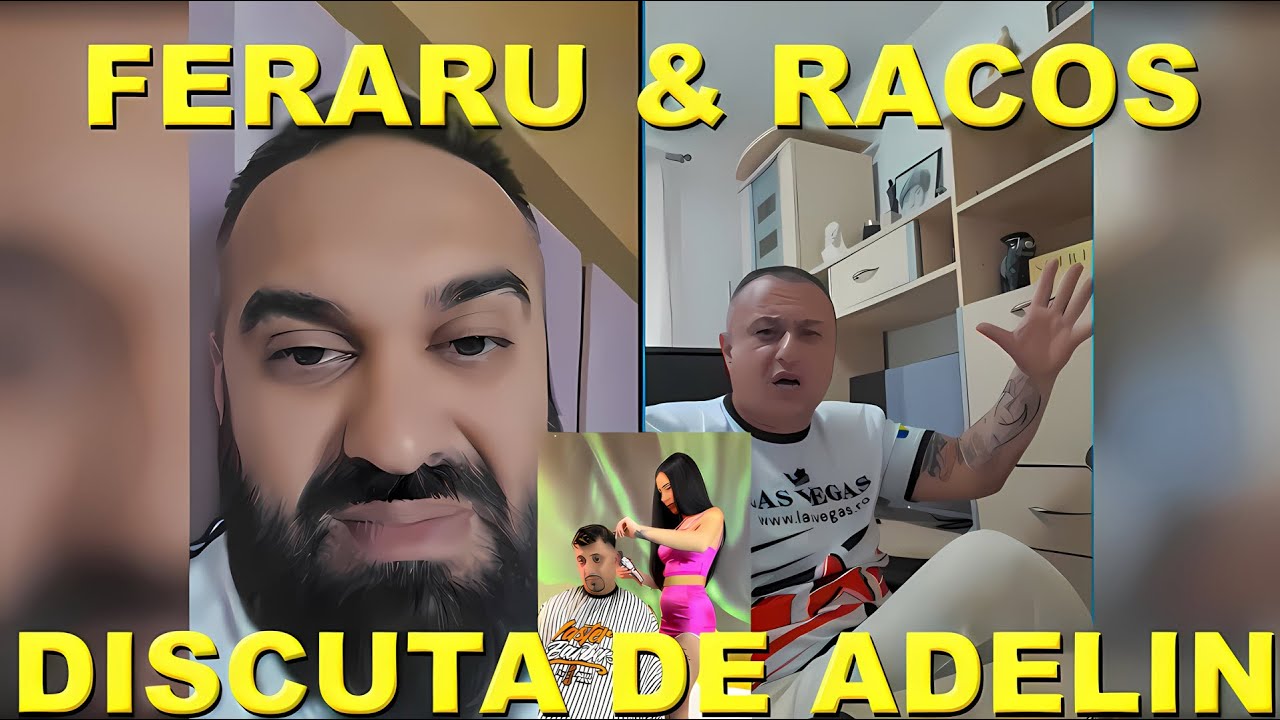 FERARU SI RACOS DISCUTII DESPRE ADELIN PETRISOR
