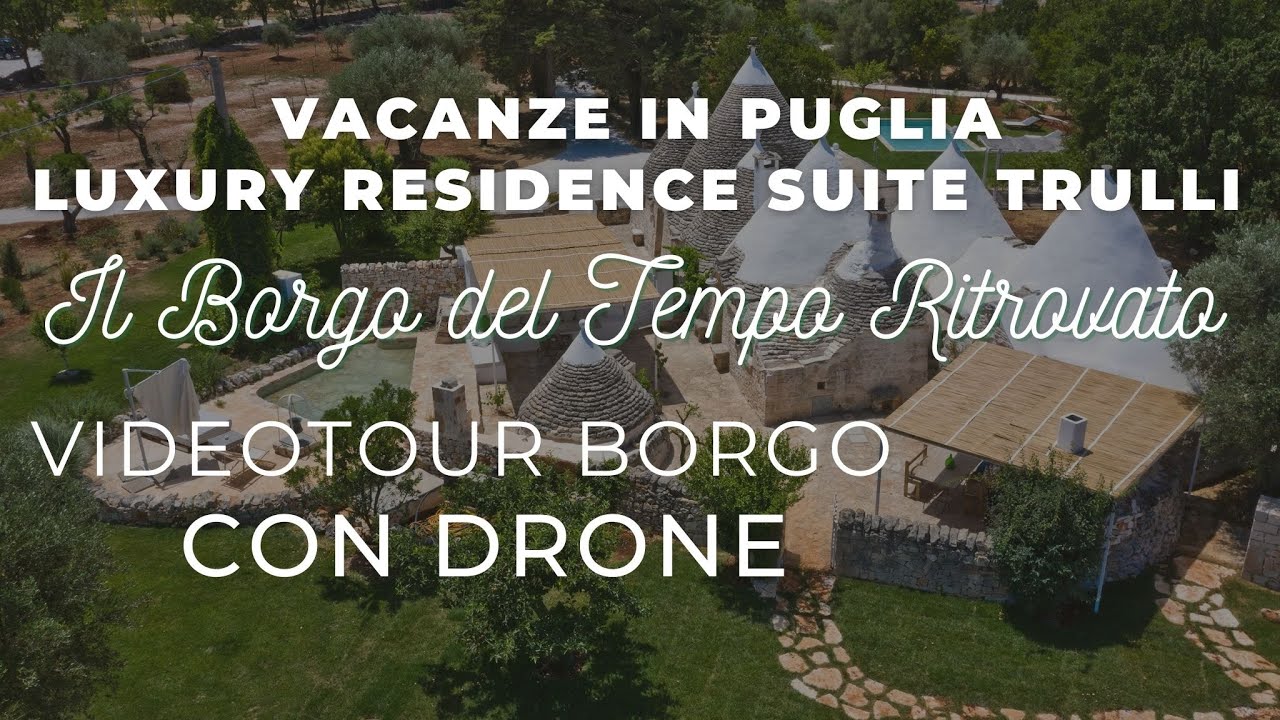 PUGLIA LUXURY TRULLI RESIDENCE CON PISCINA PRIVATA Valle d'Itria : tour dall'alto con drone