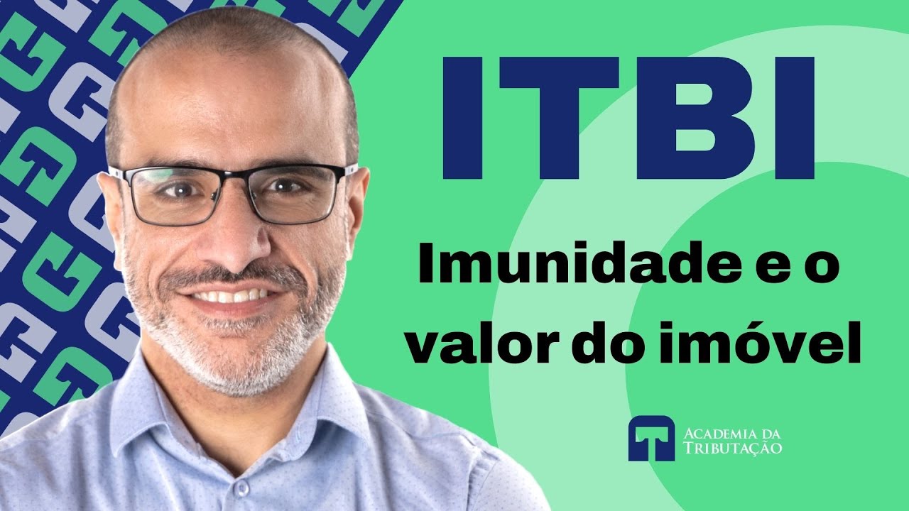 RE n&ordm; 796.376/SC - Imunidade espec&iacute;fica do ITBI e o excesso de valor do bem im&oacute;vel transmitido