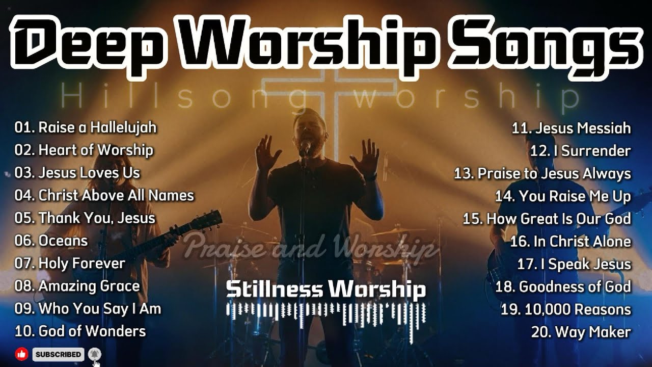 Worship Jesus in Spirit and Truth | Peaceful Prayer Playlist | Hillsong Style | Stillness Worship