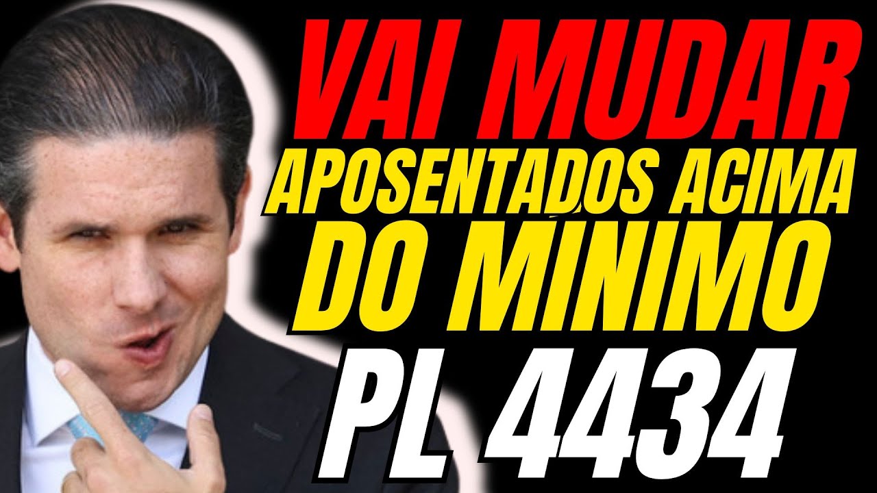 O Que Muda com Aprova&ccedil;&atilde;o do PL 4434 Para Aposentados Acima do M&iacute;nimo?