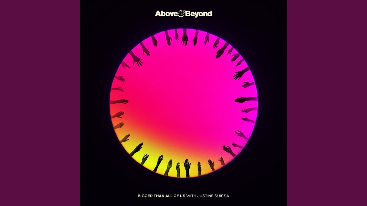 Bigger Than All Of Us (Above & Beyond Extended Club Mix)