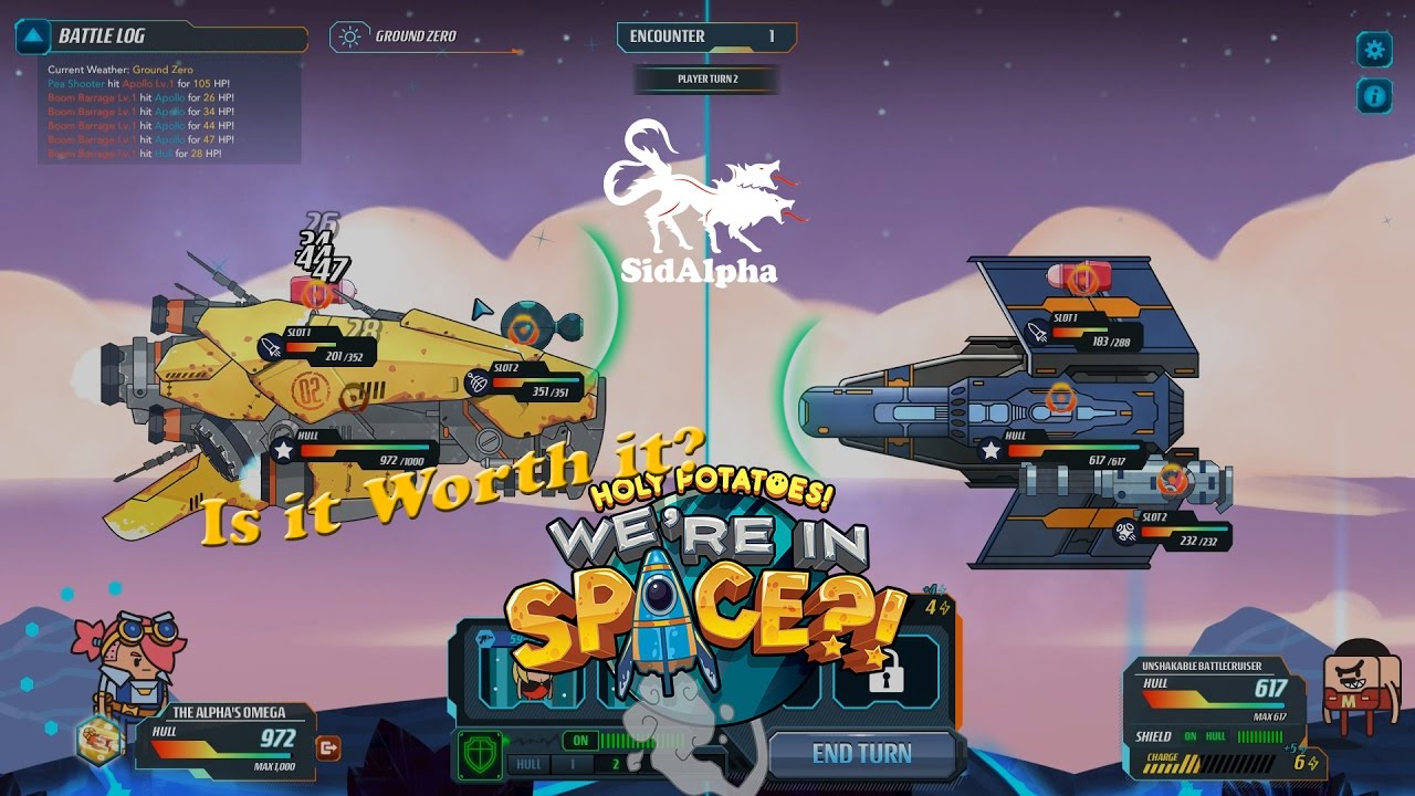 Is it worth it? Holy Potatoes! We're in Space?!