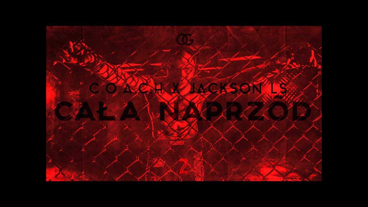 C.O.A.C.H x JACKSON LS - CAŁA NAPRZÓD [JEB#5]