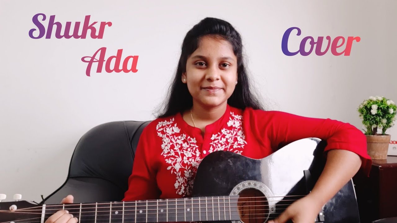 Shukr ada | Prince Mulla | Guitar Cover by Cianna Jeslyn Christopher