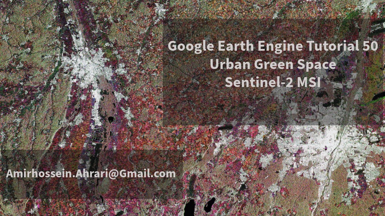 Google Earth Engine Tutorial-50: Urban Green Space Monitoring, using Sentinel-2