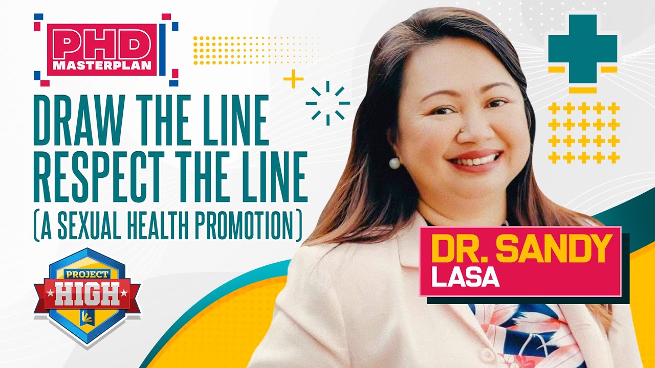DRAW THE LINE,RESPECT THE LINE A Sexual Health Promotion