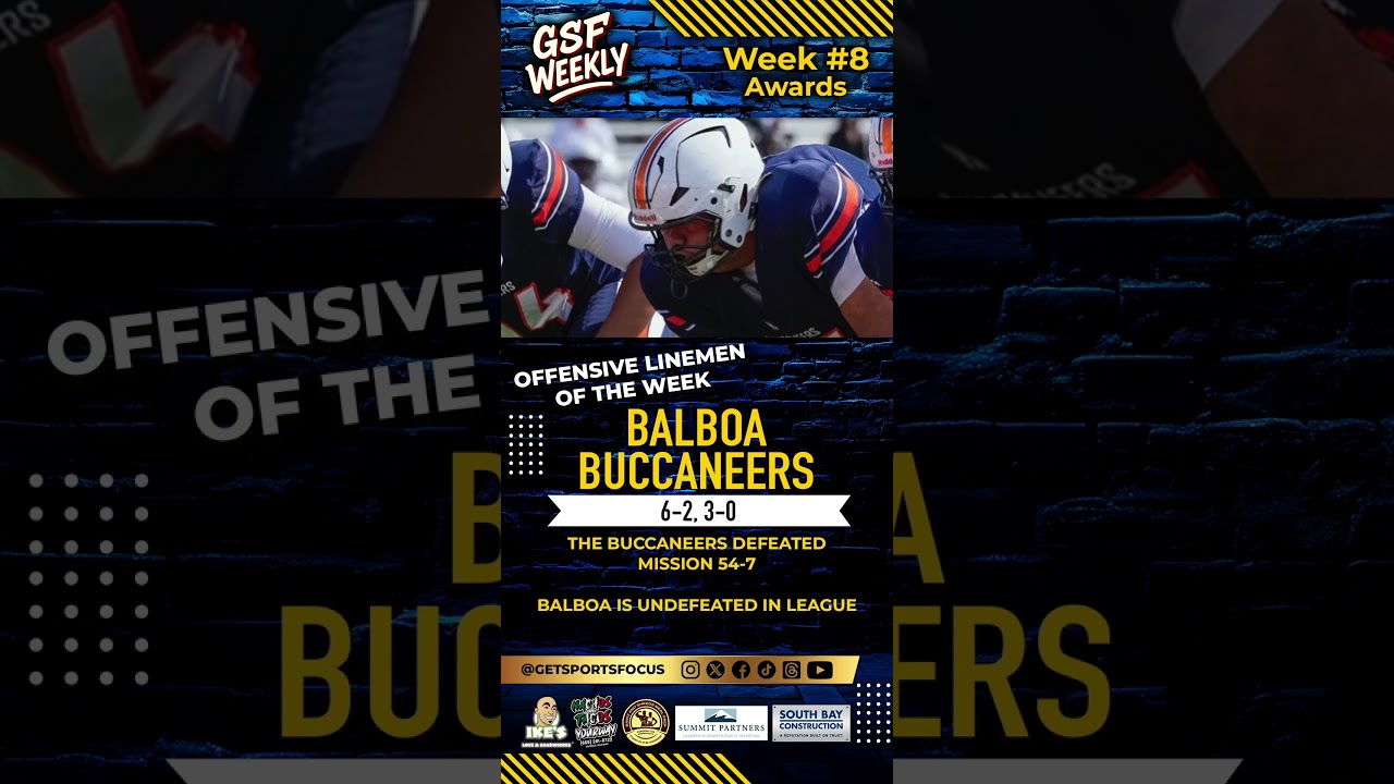 Balboa Buccaneers BIG DAWGS - GSF Weekly OL of the Week