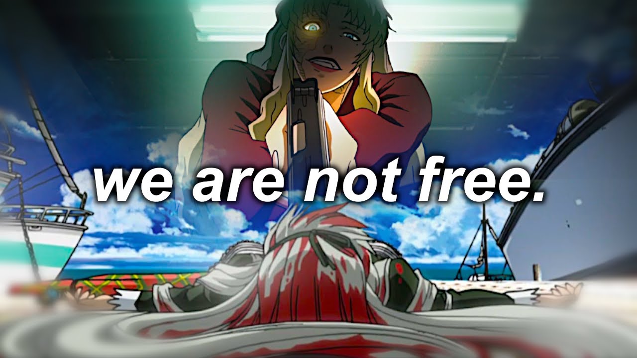 The Lie of Freedom | Black Lagoon