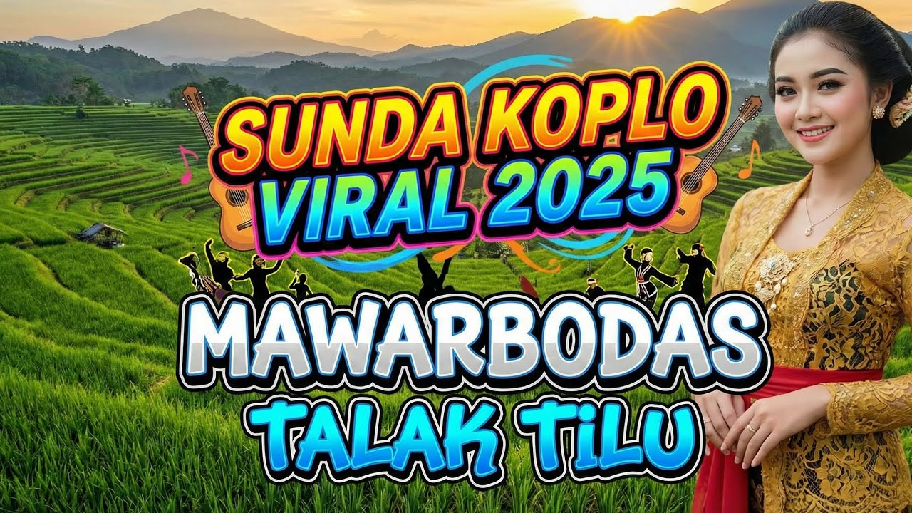 Lagu Sunda koplo viral 2025!!mawar bodas talak tilu