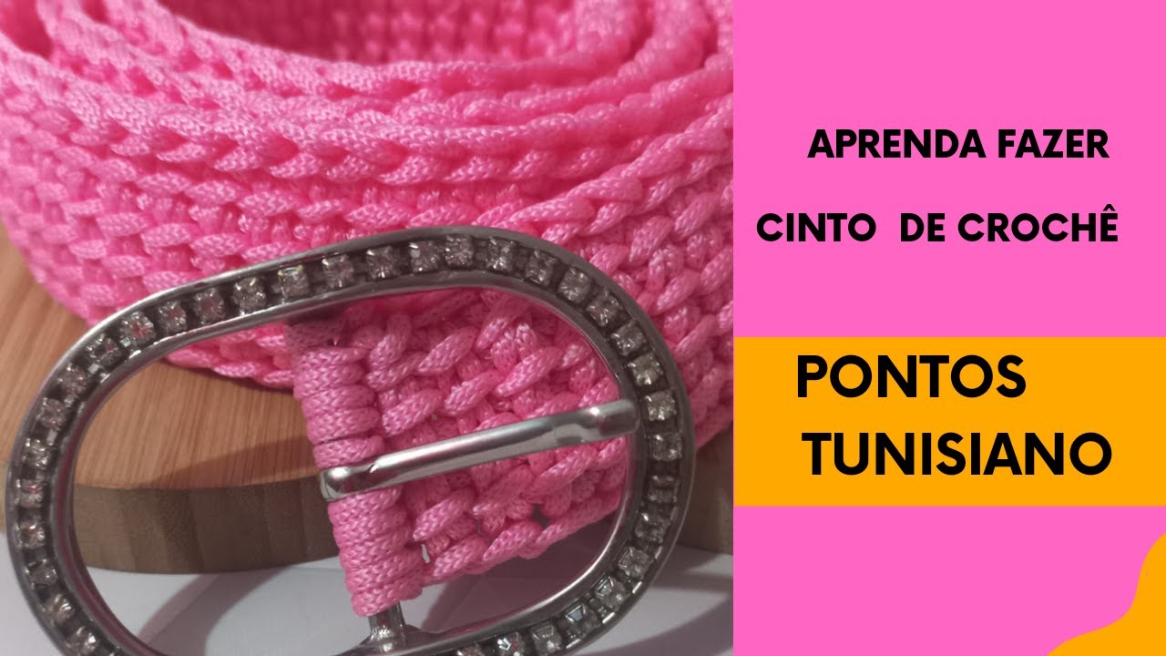 APRENDA FAZER CINTO DE CROCHÊ /PONTO TUNISIANO/FIO NÁUTICO/CINTOS/CROCHÊ