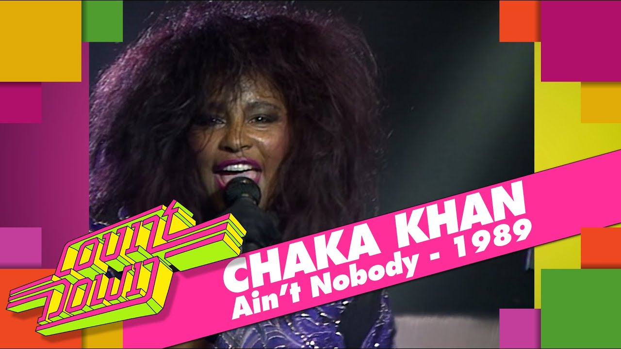 Chaka Khan - Ain't Nobody (Countdown, 1989)