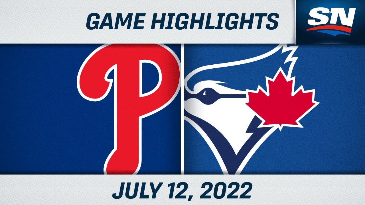 MLB Highlights | Phillies vs. Blue Jays - July 12, 2022