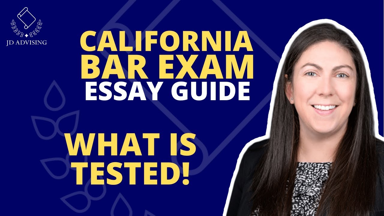 CALIFORNIA BAR EXAM ESSAY GUIDE Part 1 - What is Tested!