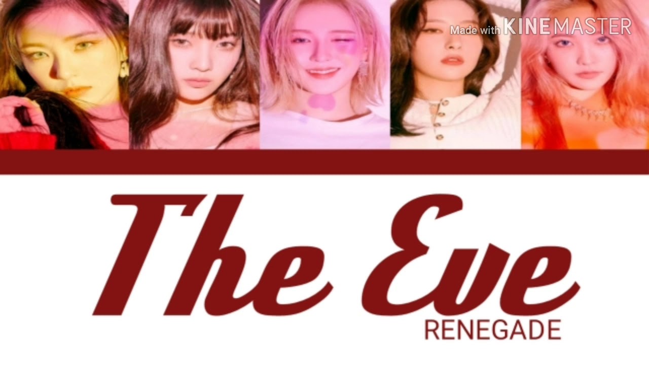 'The Eve' My 5 member girl group (Renegade)