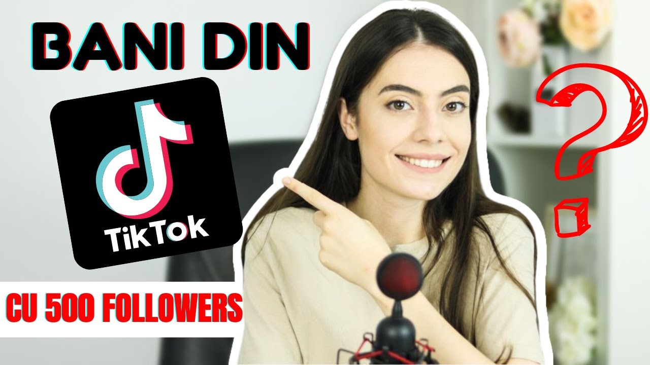 Bani Din TikTok Cu 500 de Urmaritori | Tutorial!