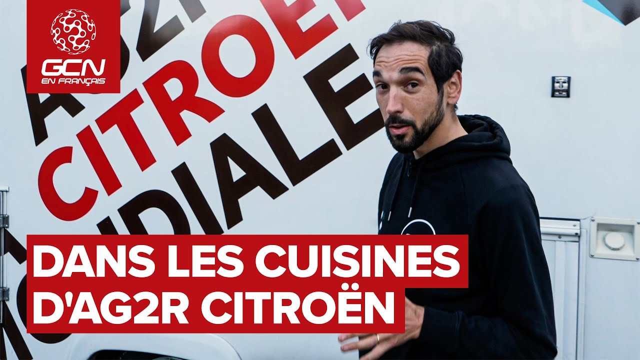 Dans les coulisses des cuisines de l'équipe AG2R Citroën
