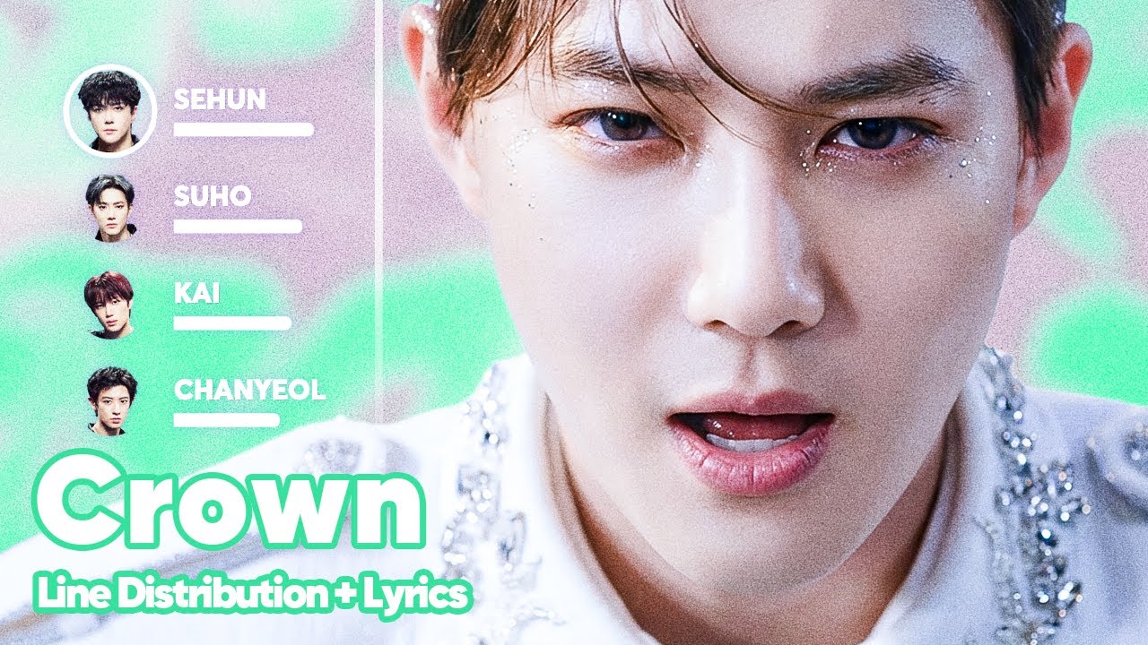 EXO - Crown (Line Distribution + Lyrics Karaoke) PATREON REQUESTED