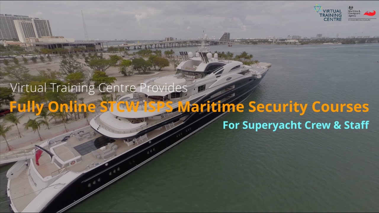 Virtual Training Centre: MCA Approved PSA, PDSD, SSO for Superyacht Crew