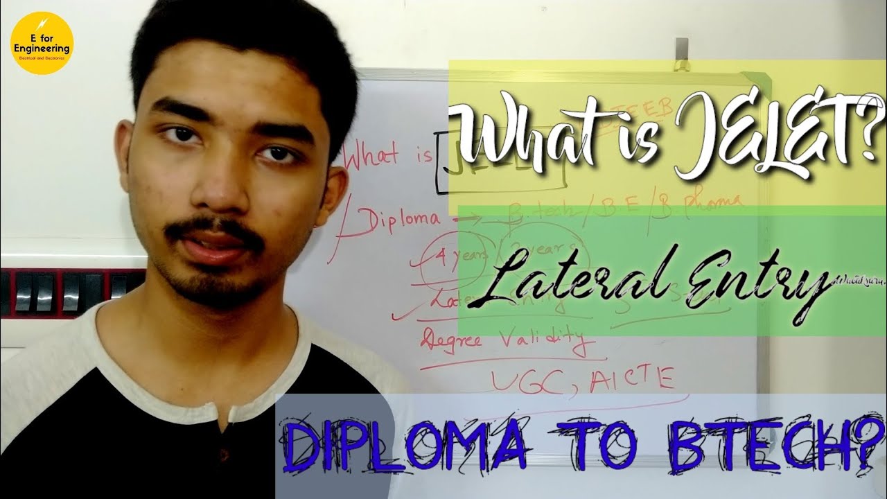 What is JELET? How to Lateral Entry to BTECH/BE from Diploma? 3 Years Course| Degree Validity & More